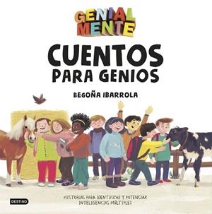 Genial Mente. Cuentos para Genios | 9788408183280 | Ibarrola, Begoña;Amate, Kim