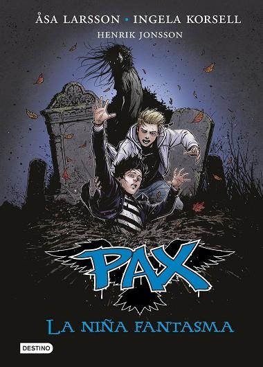Pax. La niña fantasma | 9788408140771 | Larsson, Åsa;Korsell, Ingela;Jonsson, Henrik