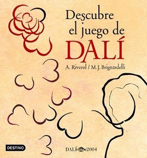 Descubre el juego de Dalí | 9788408051640 | Riverol, Aníbal;Brignardelli, Maria José