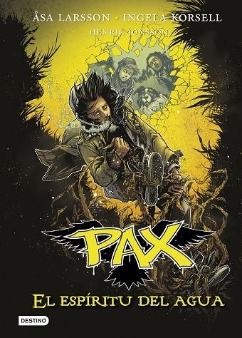 Pax. El espíritu del agua | 9788408159292 | Larsson, Åsa;Korsell, Ingela;Jonsson, Henrik