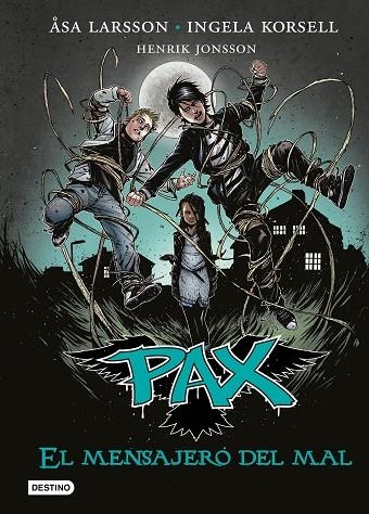 Pax. El mensajero del mal | 9788408149279 | Larsson, Åsa;Korsell, Ingela;Jonsson, Henrik