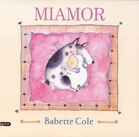 Miamor | 9788423332830 | Cole, Babette