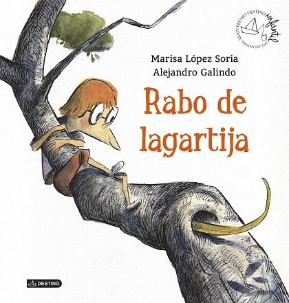 Rabo de lagartija | 9788408136033 | López Soria, Marisa;Galindo, Alejandro