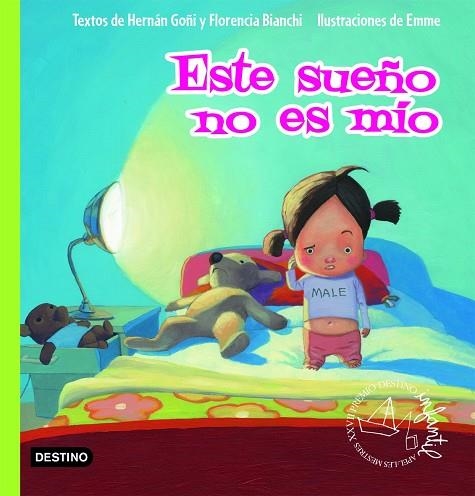 Este sueño no es mío | 9788408074519 | Goñi Echevarría, Hernán;Bianchi, Florencia;Pérez, Marcelo