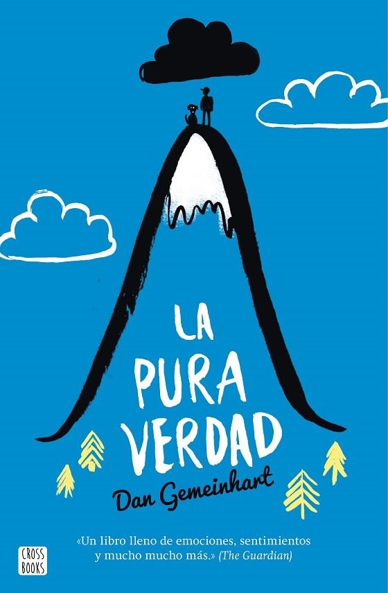 La pura verdad | 9788408160328 | Gemeinhart, Dan