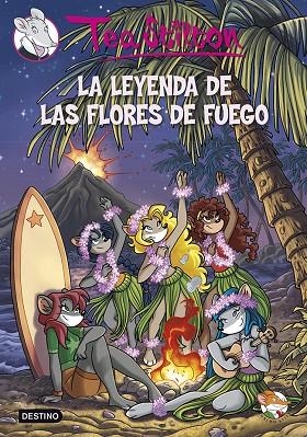 La leyenda de las flores de fuego | 9788408115847 | Stilton, Tea