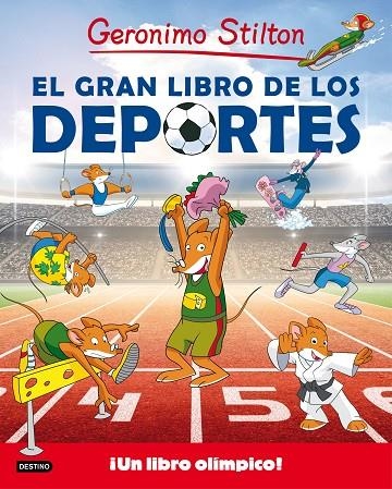 El gran libro de los deportes | 9788408155072 | Stilton, Geronimo