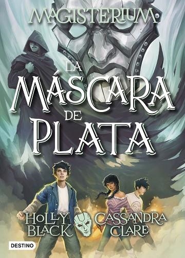 Magisterium. La máscara de plata | 9788408178712 | Clare, Cassandra;Black, Holly