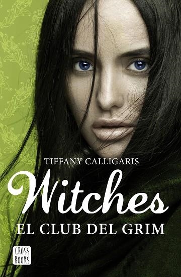Witches 2. El club del Grim | 9788408170020 | Calligaris, Tiffany