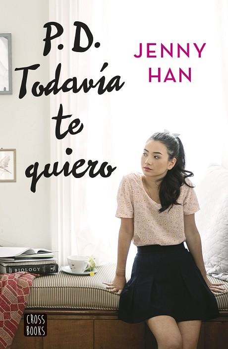 PD. Todavía te quiero | 9788408155270 | Jenny Han