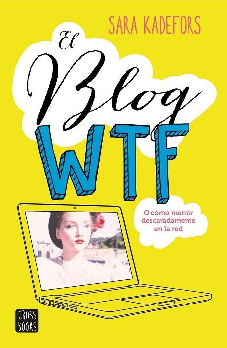 El blog WTF | 9788408150893 | Kadefors, Sara