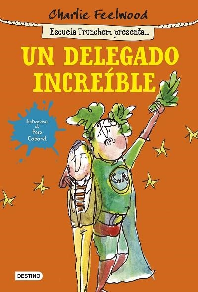 Un delegado increíble | 9788408141433 | Feelwood, Charlie