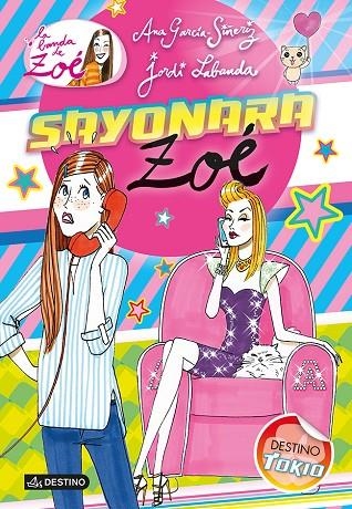 Sayonara, Zoé | 9788408115830 | García-Siñeriz, Ana;Labanda Blanco, Jordi