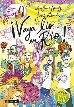 ¡Vaya lío... en Río! | 9788408130529 | García-Siñeriz, Ana;Labanda Blanco, Jordi