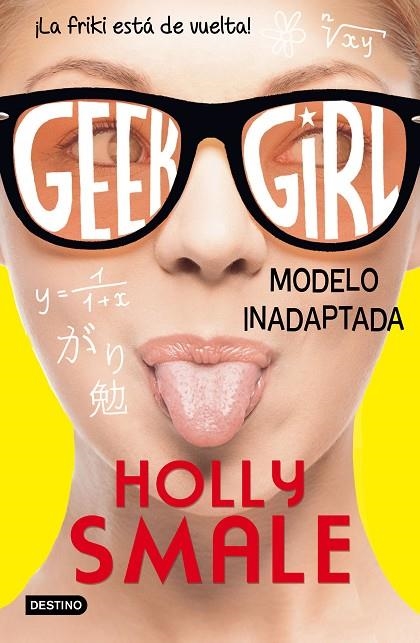 Geek Girl 2. Modelo inadaptada | 9788408150299 | Smale, Holly