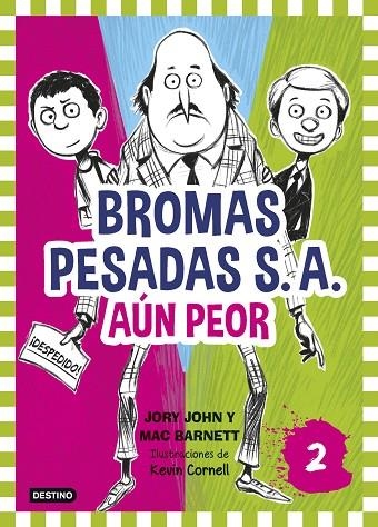 Bromas Pesadas S.A.2. Aún peor | 9788408155362 | John, Jory;Barnett, Mac