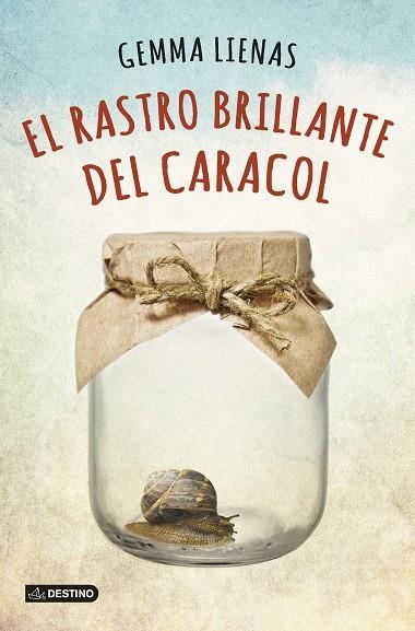 El rastro brillante del caracol | 9788408131991 | Gemma Lienas