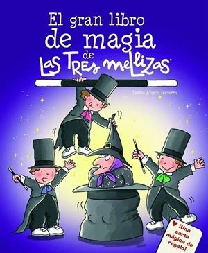 El gran libro de magia de Las Tres Mellizas | 9788408066828 | Navarro, Àngels;Capdevila, Roser
