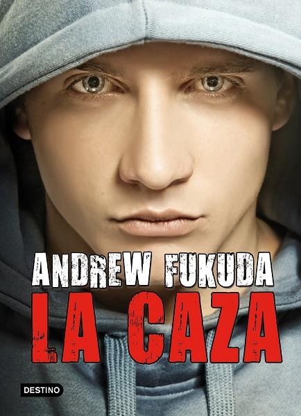 La caza | 9788408006718 | Fukuda, Andrew