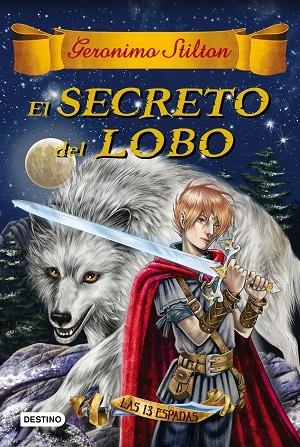 El secreto del lobo | 9788408163756 | Stilton, Geronimo