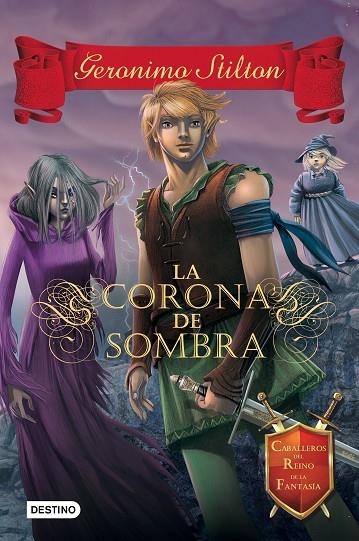 La Corona de Sombra | 9788408135548 | Stilton, Geronimo