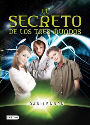 El secreto de los tres mundos | 9788408100225 | Lennon, Joan