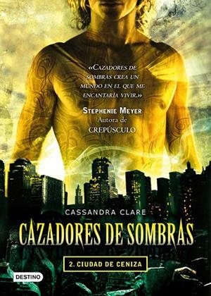 Ciudad de ceniza. Cazadores de sombras 2 | 9788408087533 | Clare, Cassandra