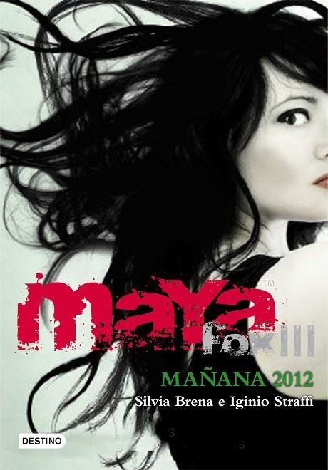 Mañana, 2012 | 9788408102182 | Brena, Silvia;Straffi, Iginio