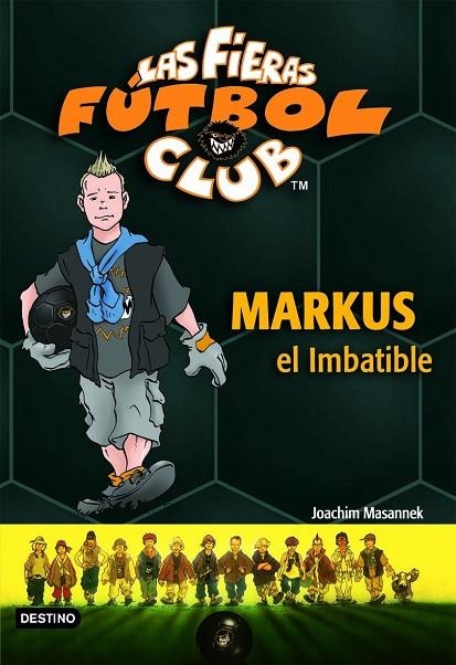 Markus el Imbatible | 9788408073758 | Masannek, Joachim