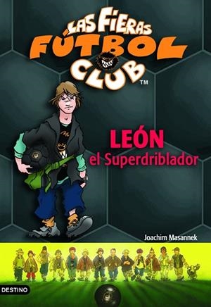 León,  el superdriblador | 9788408054856 | Masannek, Joachim