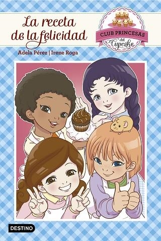 La receta de la felicidad | 9788408159490 | Pérez Lladó, Adela;Roga, Irene