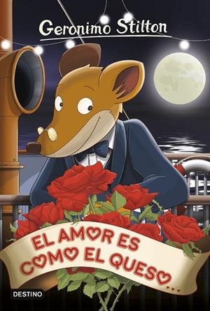 El amor es como el queso | 9788408153962 | Stilton, Geronimo