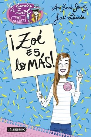 ¡Zoé es lo más! | 9788408152200 | García-Siñeriz, Ana;Labanda Blanco, Jordi