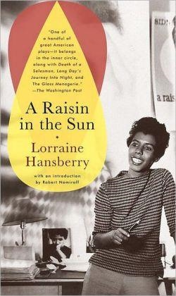 A RAISING IN THE SUN | 9780679755333 | LORRAINE HANSBERRY