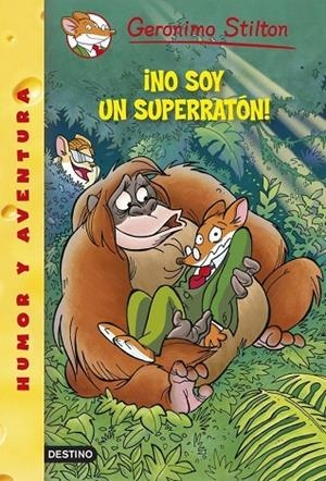 ¡No soy un superratón! | 9788408122395 | Stilton, Geronimo