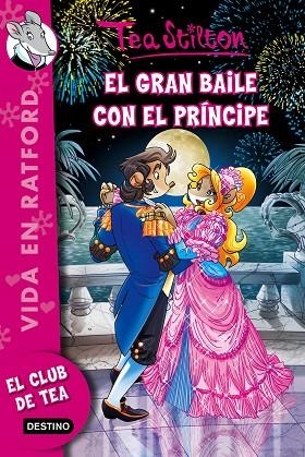 El gran baile con el príncipe | 9788408142454 | Stilton, Tea