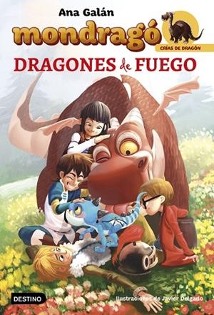 Mondragó. Dragones de fuego | 9788408160052 | Ana Galán