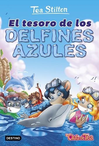 El tesoro de los delfines azules | 9788408171652 | Stilton, Tea