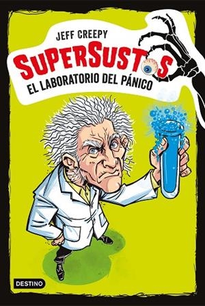 Supersustos. El laboratorio del pánico | 9788408187141 | Creepy, Jeff