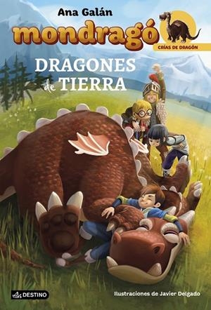 Mondragó. Dragones de tierra | 9788408152217 | Ana Galán
