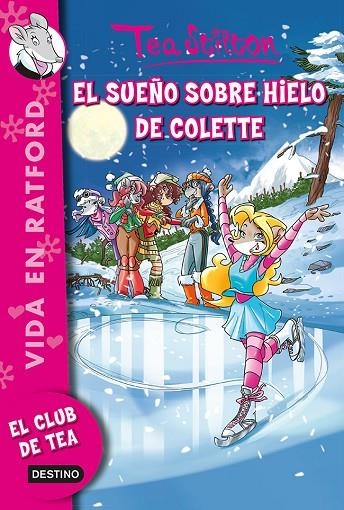 El sueño sobre hielo de Colette | 9788408123286 | Stilton, Tea
