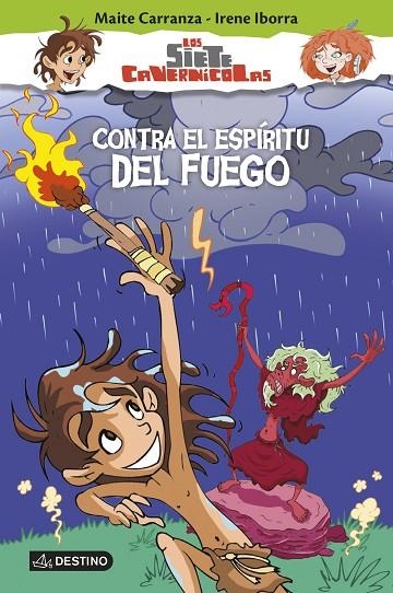 Contra el espíritu del fuego | 9788408145219 | Carranza, Maite;Iborra, Irene