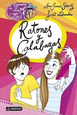 Ratones y calabazas | 9788408145196 | García-Siñeriz, Ana;Labanda Blanco, Jordi