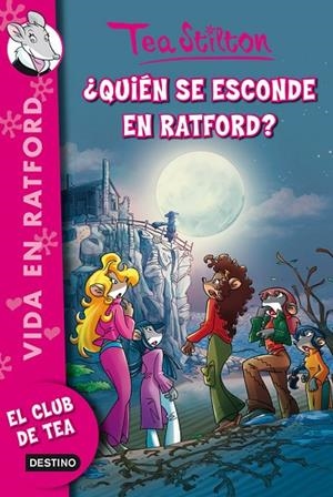 ¿Quién se esconde en Ratford? | 9788408113416 | Stilton, Tea