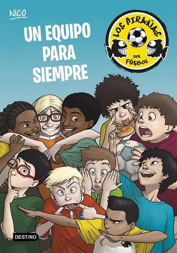 Un equipo para siempre | 9788408145189 | Pérez Lladó, Adela