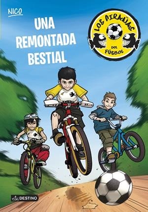 Una remontada bestial | 9788408127932 | Pérez Lladó, Adela