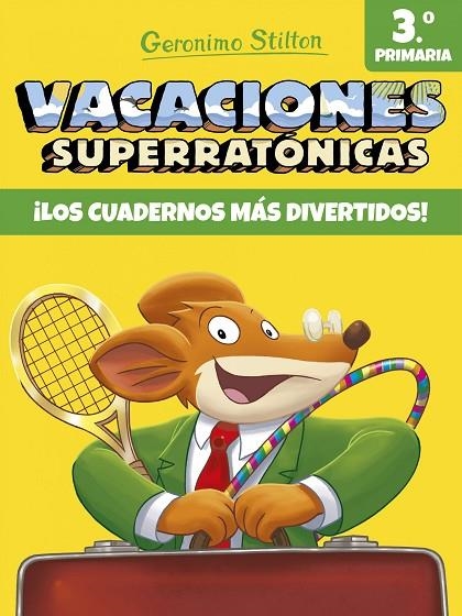 Vacaciones Superratónicas 3 | 9788408171317 | Stilton, Geronimo