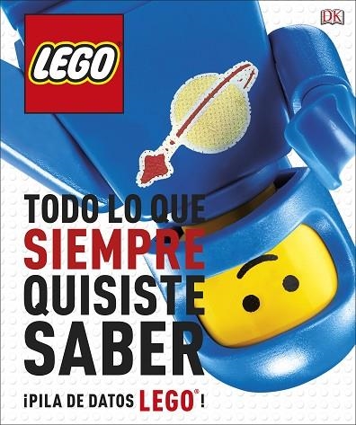 LEGO Todo lo que siempre quisite saber | 9780241344842 | , Varios autores