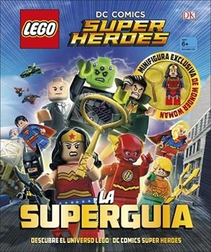 LEGO® DC Comics Super Héroes. La Superguía | 9780241303351 | , Varios autores
