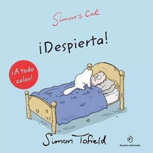 Simon's cat 6 ¡Despierta! | 9788415945307 | Tofield, Simon